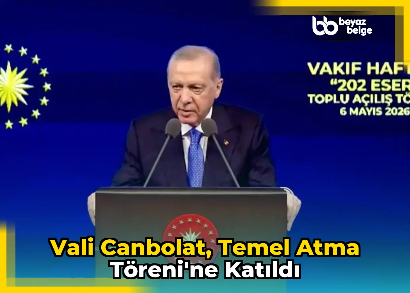 Vali Canbolat, Temel Atma Töreni'ne Katıldı