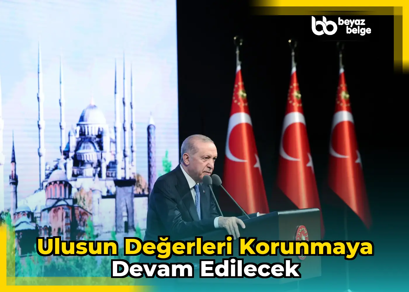 Ulusun değerleri korunmaya devam edilecek