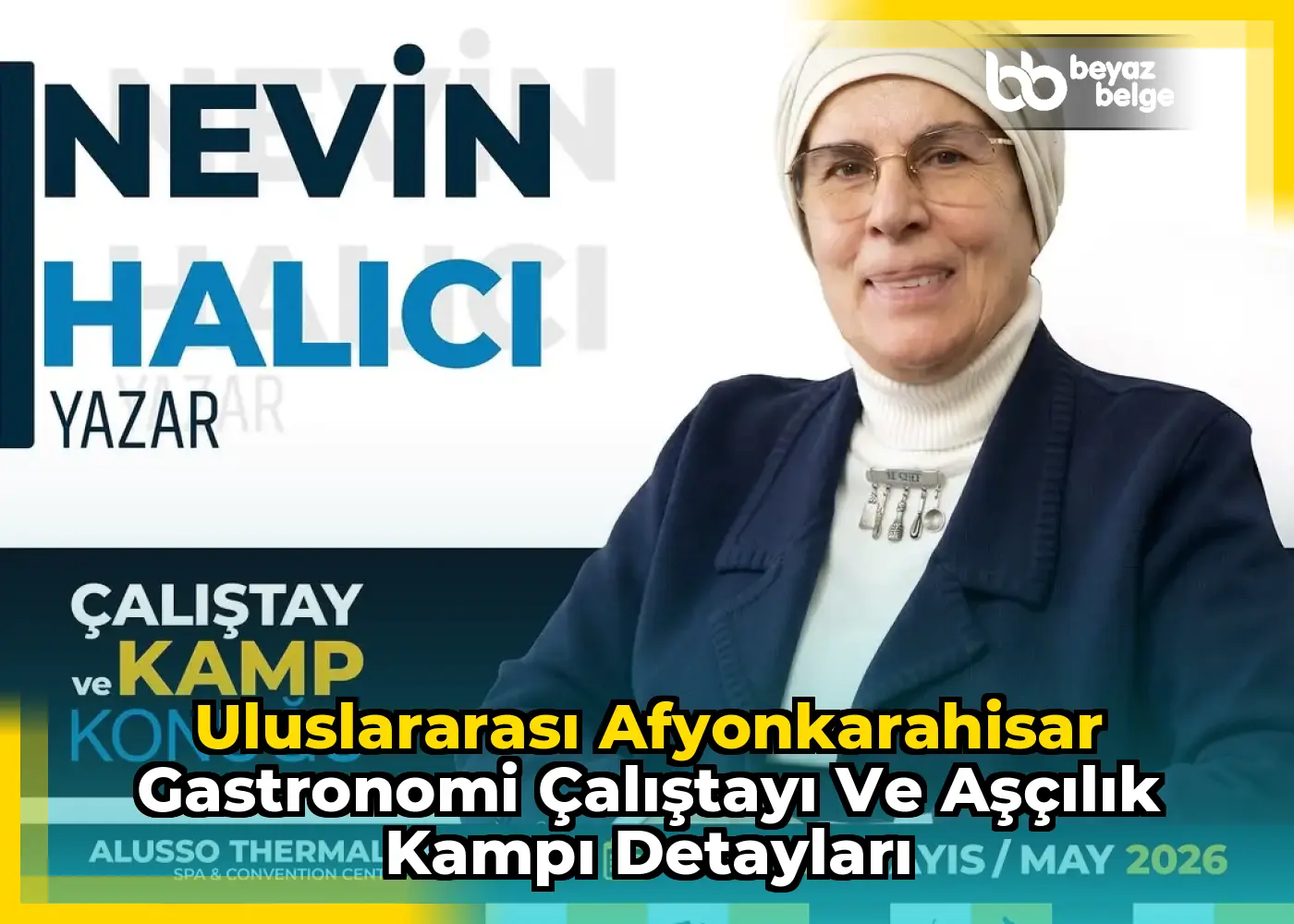 Uluslararası Afyonkarahisar Gastronomi Çalıştayı ve Aşçılık Kampı Detayları