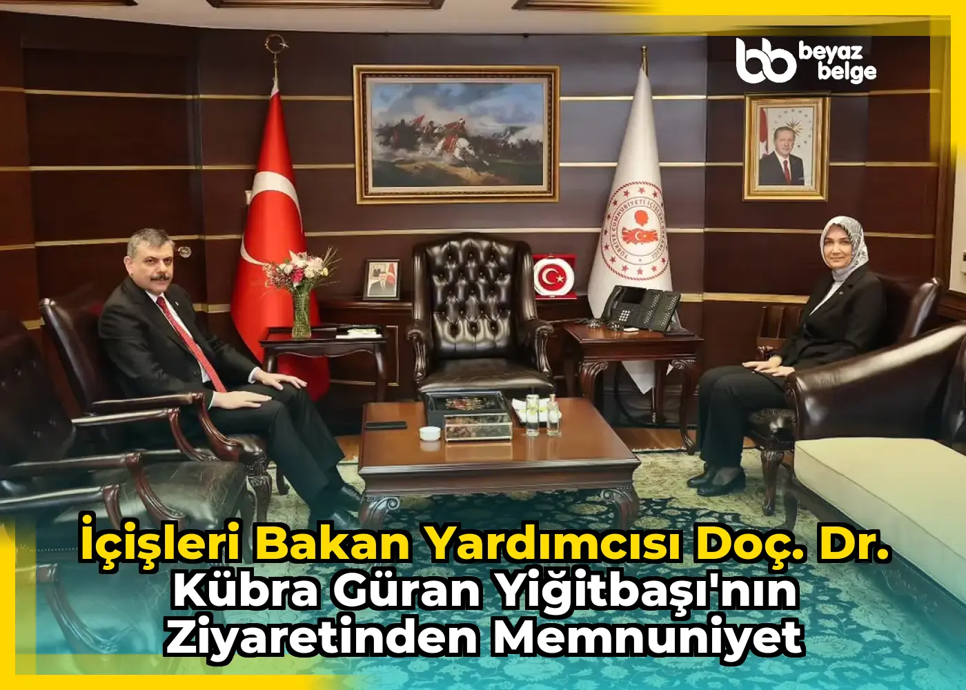 İçişleri Bakan Yardımcısı Doç. Dr. Kübra Güran Yiğitbaşı'nın Ziyaretinden Memnuniyet