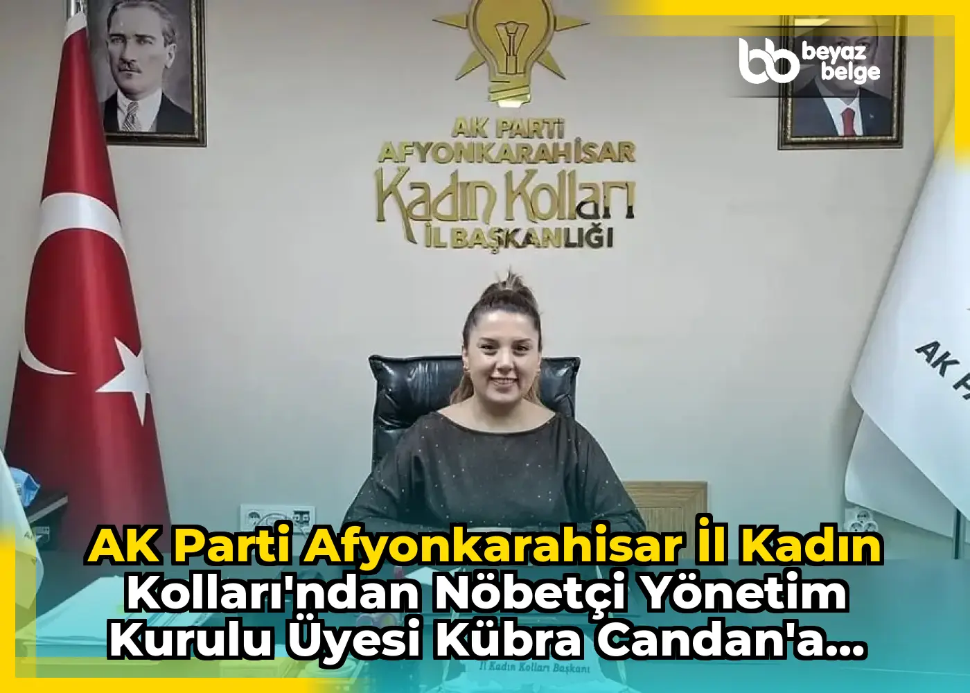 AK Parti Afyonkarahisar İl Kadın Kolları'ndan Nöbetçi Yönetim Kurulu Üyesi Kübra Candan'a Destek