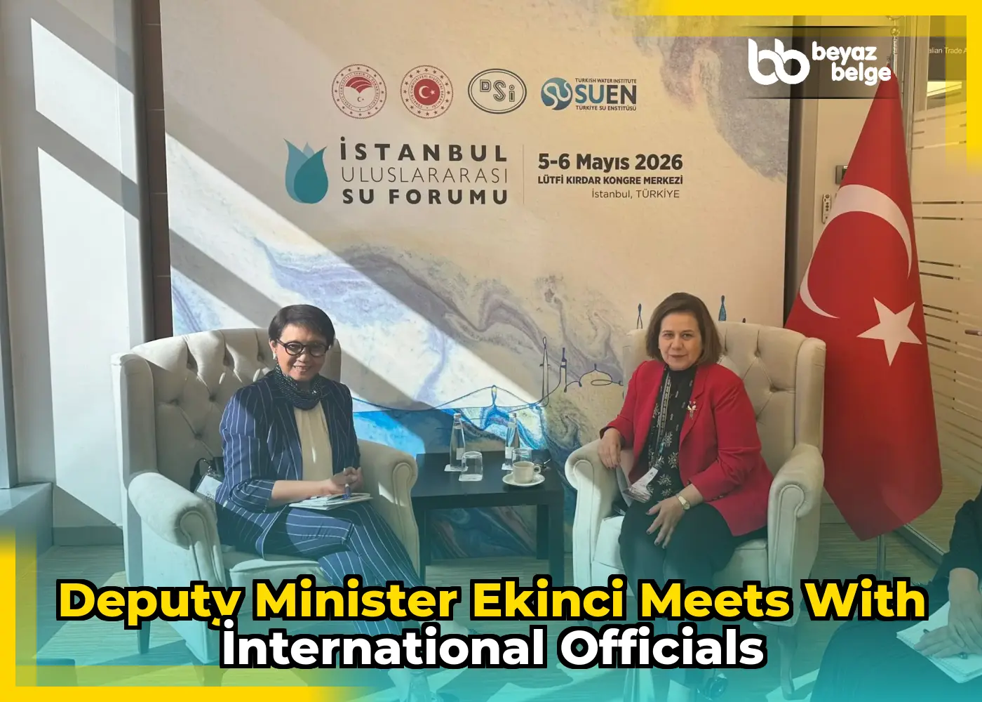 Deputy Minister Ekinci meets with international officials