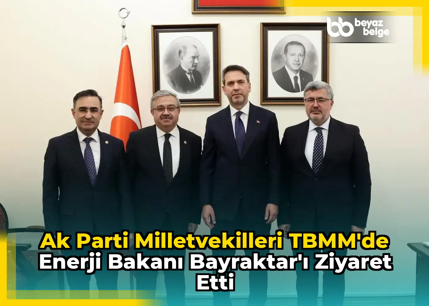 Ak Parti Milletvekilleri TBMM'de Enerji Bakanı Bayraktar'ı Ziyaret Etti