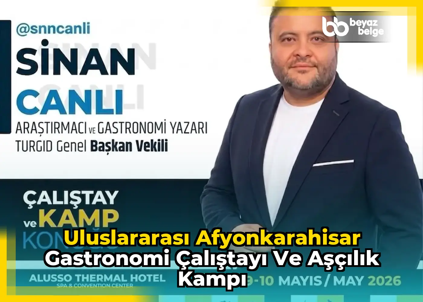 Uluslararası Afyonkarahisar Gastronomi Çalıştayı ve Aşçılık Kampı