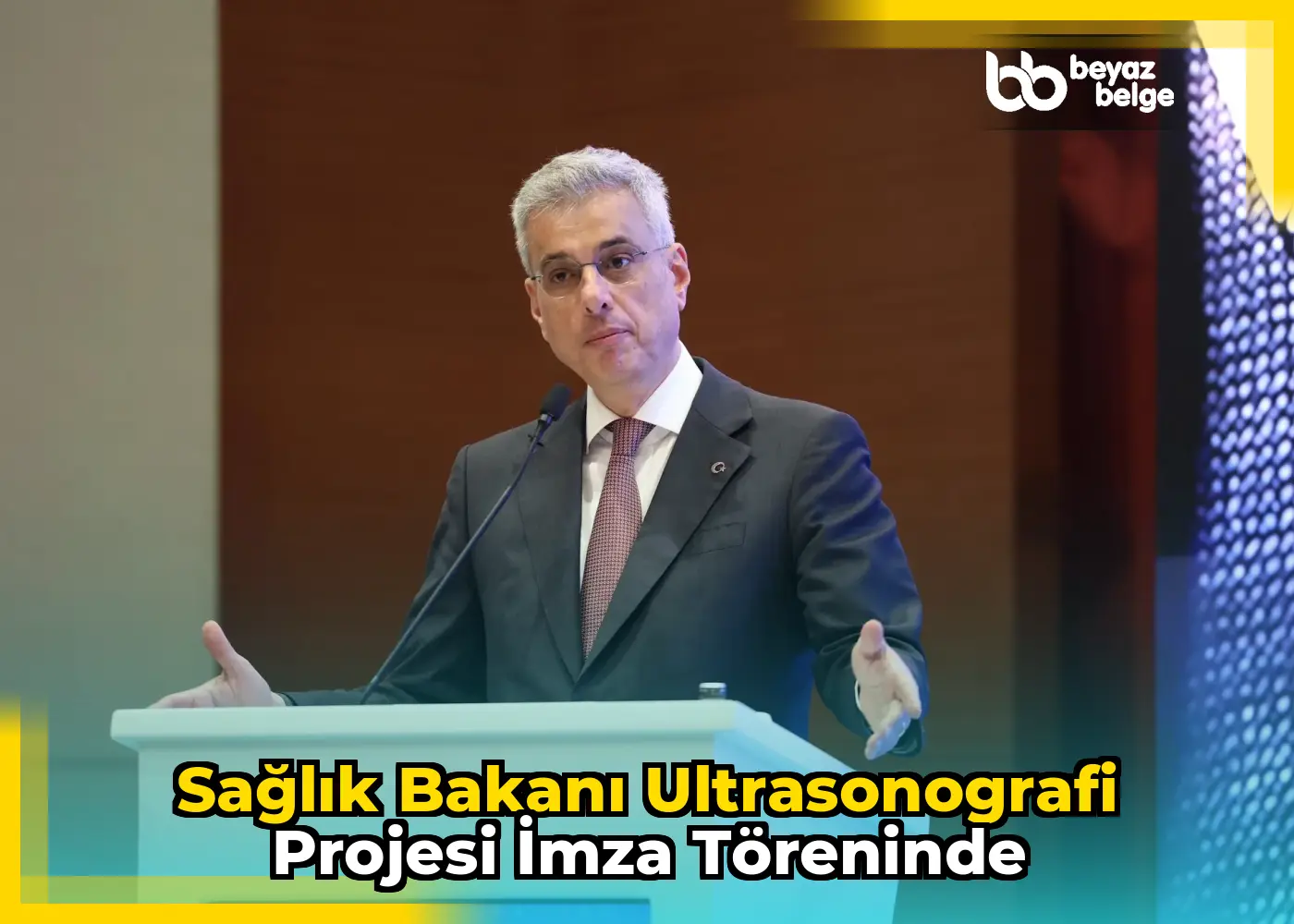 Sağlık Bakanı Ultrasonografi Projesi İmza Töreninde