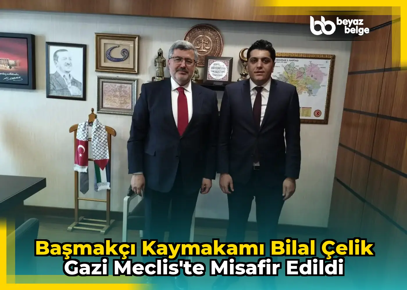 Başmakçı Kaymakamı Bilal Çelik Gazi Meclis'te Misafir Edildi