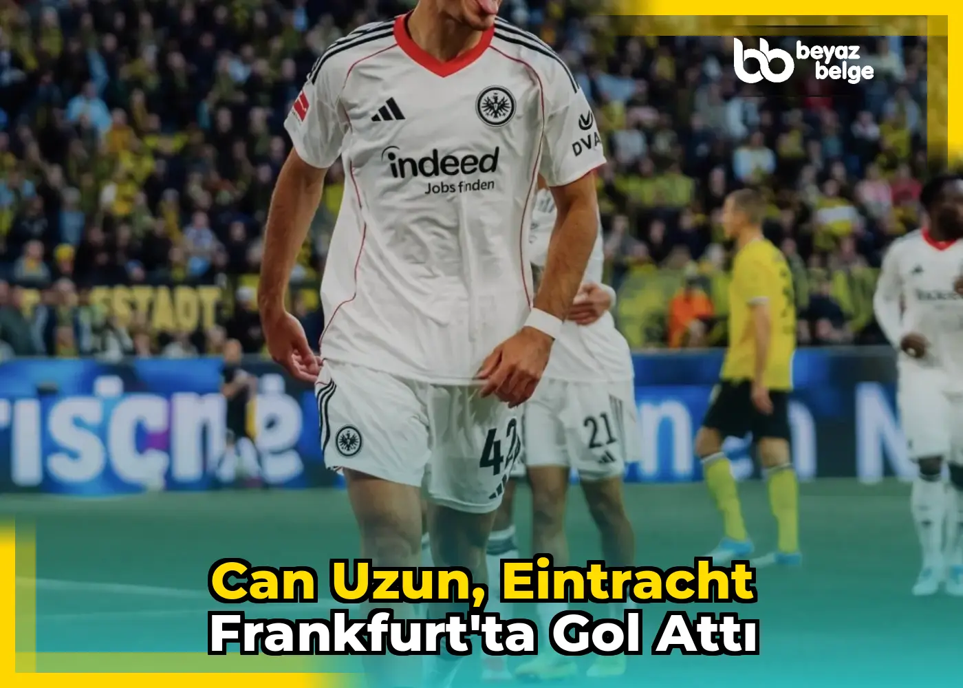 Can Uzun, Eintracht Frankfurt'ta gol attı