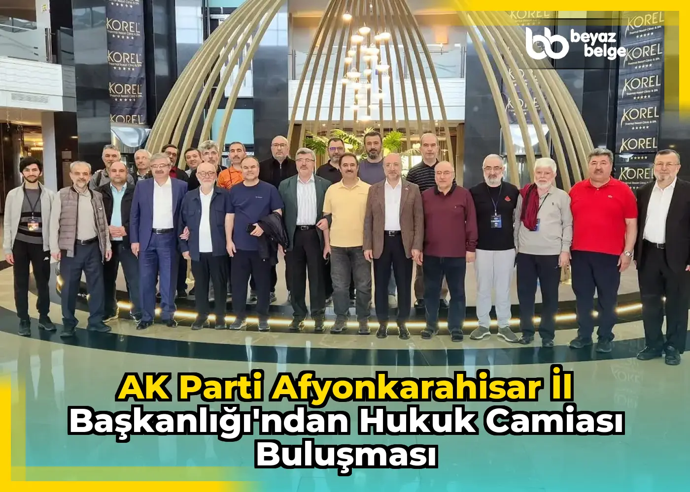 AK Parti Afyonkarahisar İl Başkanlığı'ndan Hukuk Camiası Buluşması