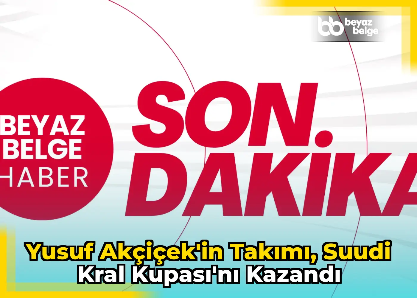 Yusuf Akçiçek'in takımı, Suudi Kral Kupası'nı kazandı