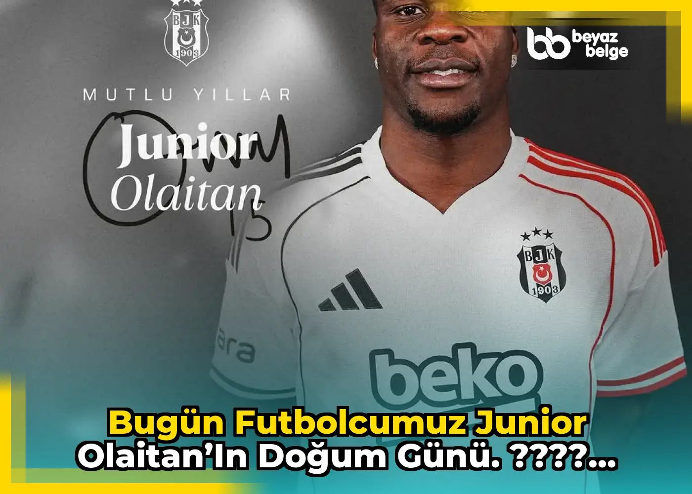 Bugün futbolcumuz Junior Olaitan’ın doğum günü. ????...