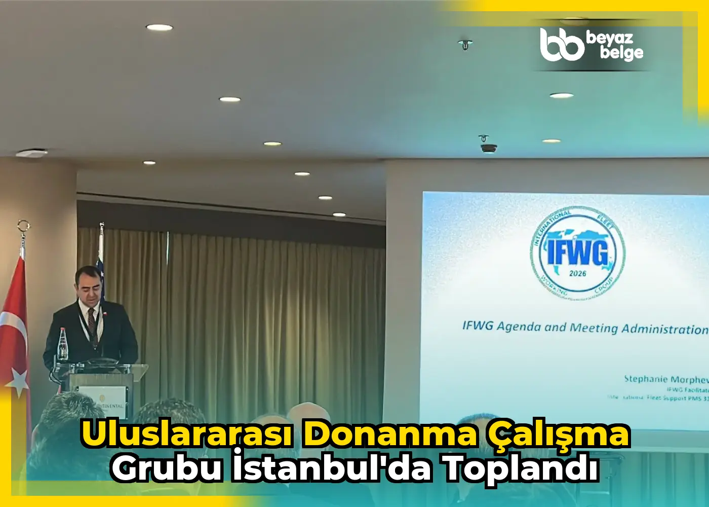 Uluslararası Donanma Çalışma Grubu İstanbul'da Toplandı