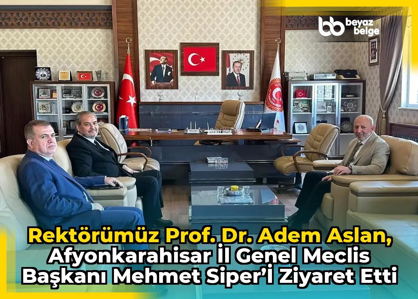 Rektörümüz Prof. Dr. Adem Aslan, Afyonkarahisar İl Genel Meclis Başkanı Mehmet Siper’i ziyaret etti