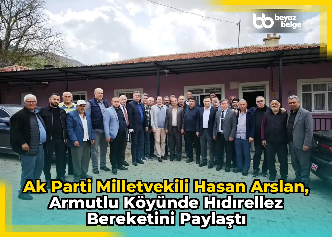 Ak Parti Milletvekili Hasan Arslan, Armutlu Köyünde Hıdırellez Bereketini Paylaştı