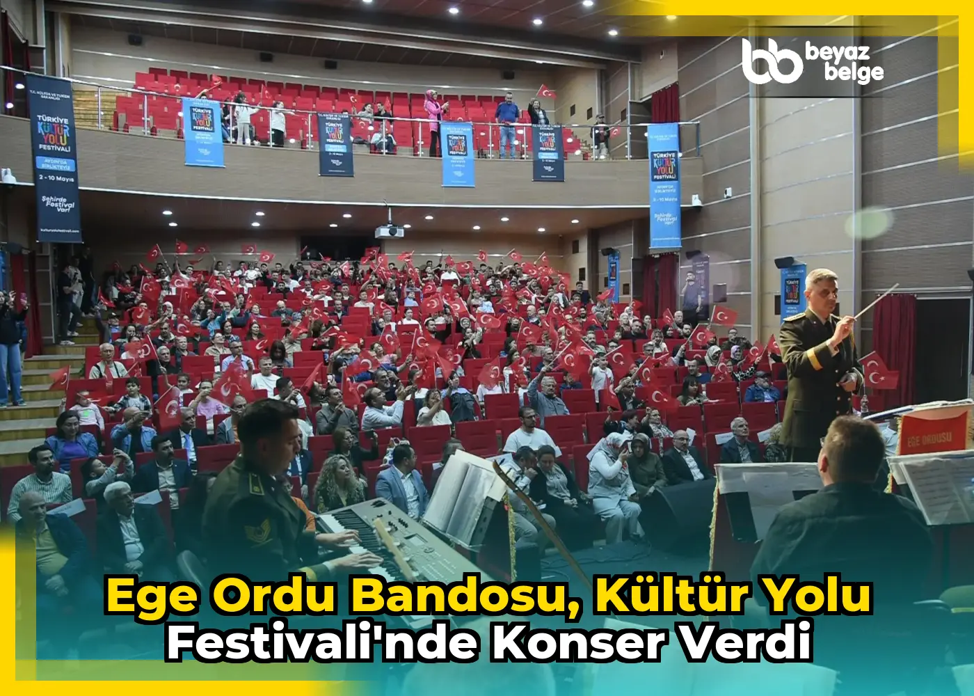 Ege Ordu Bandosu, Kültür Yolu Festivali'nde konser verdi