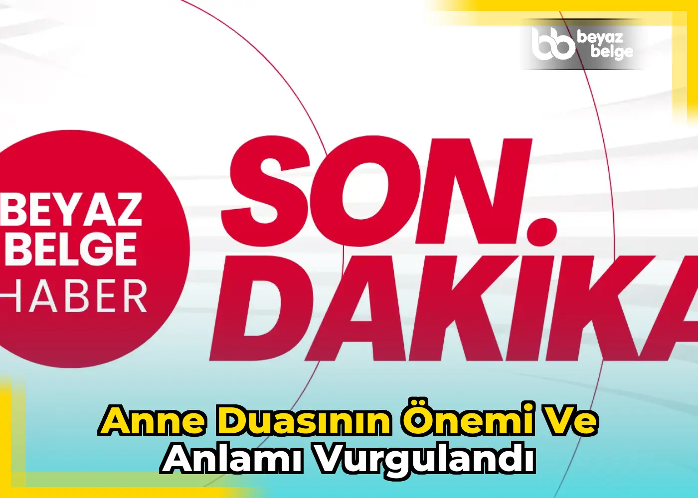 Anne duasının önemi ve anlamı vurgulandı