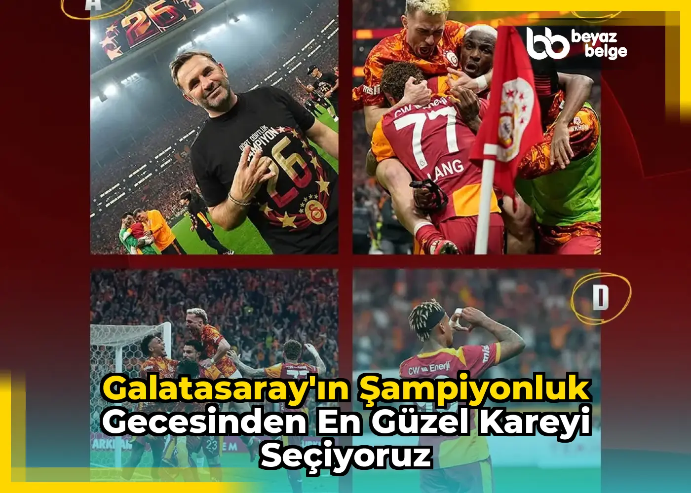 Galatasaray'ın Şampiyonluk Gecesinden En Güzel Kareyi Seçiyoruz