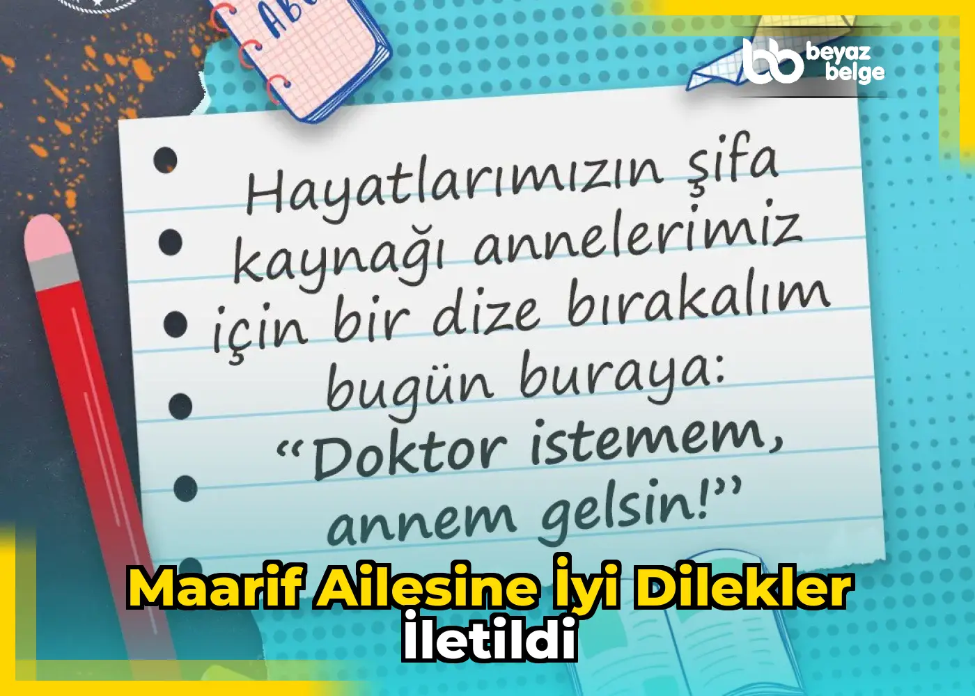Maarif ailesine iyi dilekler iletildi