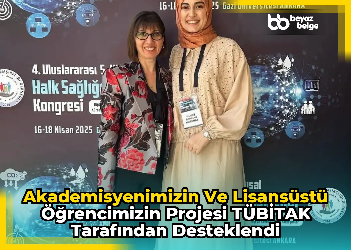 Akademisyenimizin ve Lisansüstü Öğrencimizin Projesi TÜBİTAK Tarafından Desteklendi