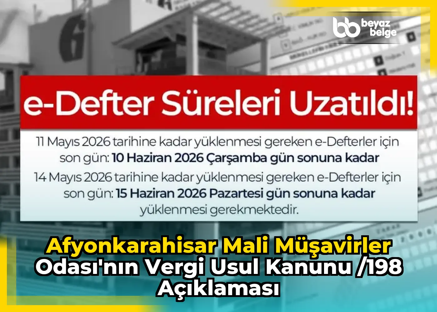 Afyonkarahisar Mali Müşavirler Odası'nın Vergi Usul Kanunu /198 Açıklaması