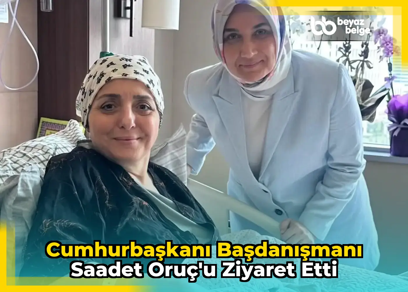 Cumhurbaşkanı Başdanışmanı Saadet Oruç'u Ziyaret Etti