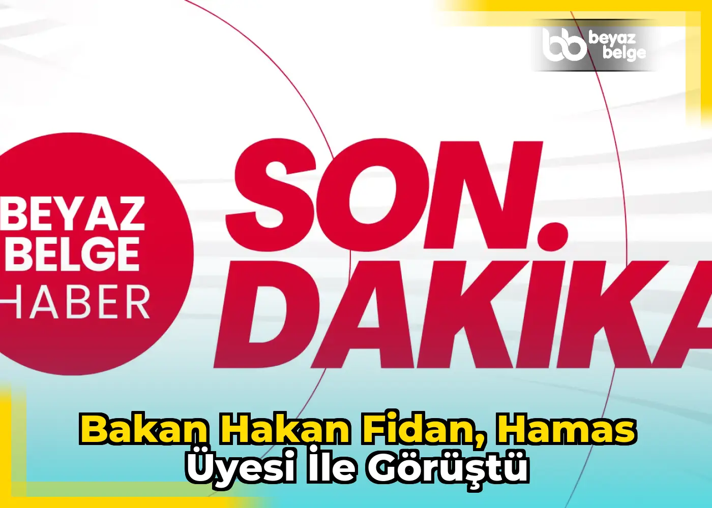 Bakan Hakan Fidan, Hamas Üyesi ile Görüştü