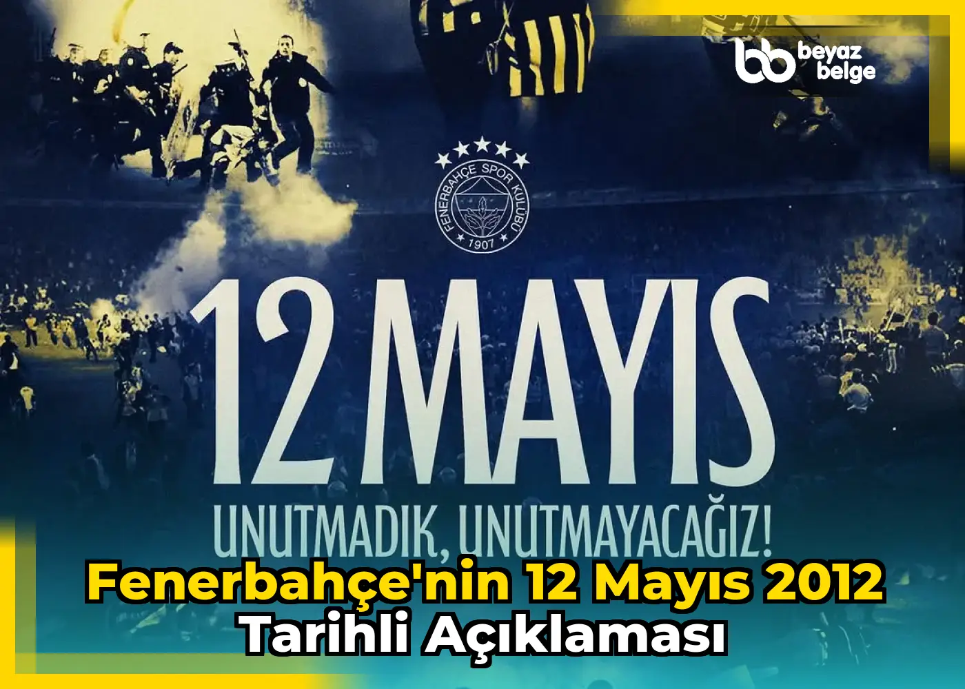 Fenerbahçe'nin 12 Mayıs 2012 Tarihli Açıklaması