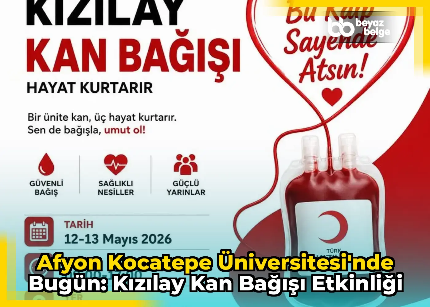 Afyon Kocatepe Üniversitesi'nde Bugün: Kızılay Kan Bağışı Etkinliği