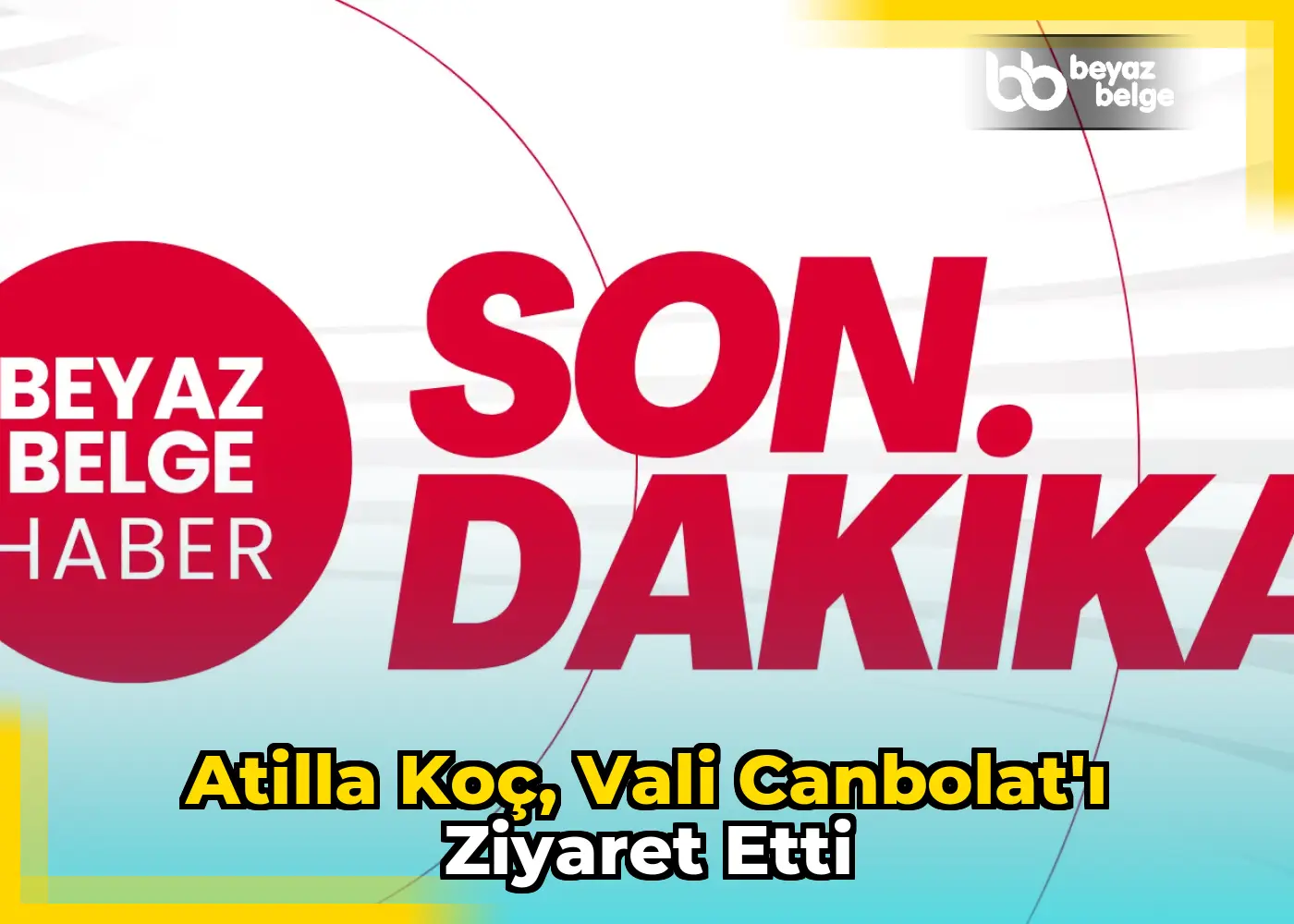 Atilla Koç, Vali Canbolat'ı Ziyaret Etti
