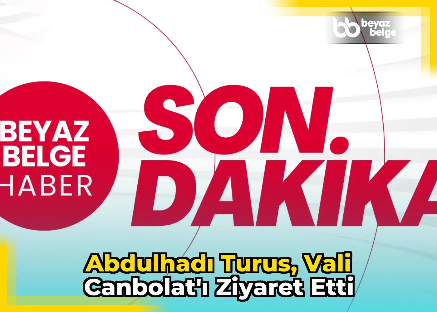 Abdulhadı Turus, Vali Canbolat'ı Ziyaret Etti