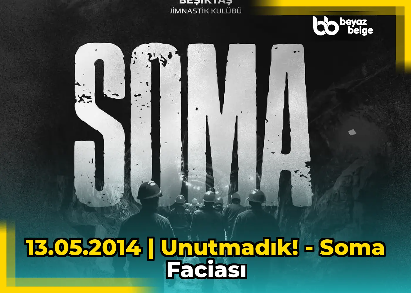 13.05.2014 | Unutmadık! - Soma Faciası