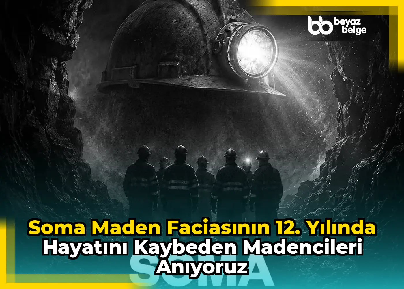 Soma Maden Faciasının 12. Yılında Hayatını Kaybeden Madencileri Anıyoruz