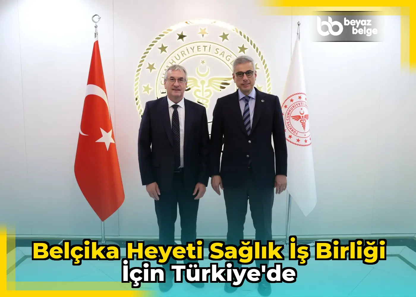Belçika Heyeti Sağlık İş Birliği İçin Türkiye'de