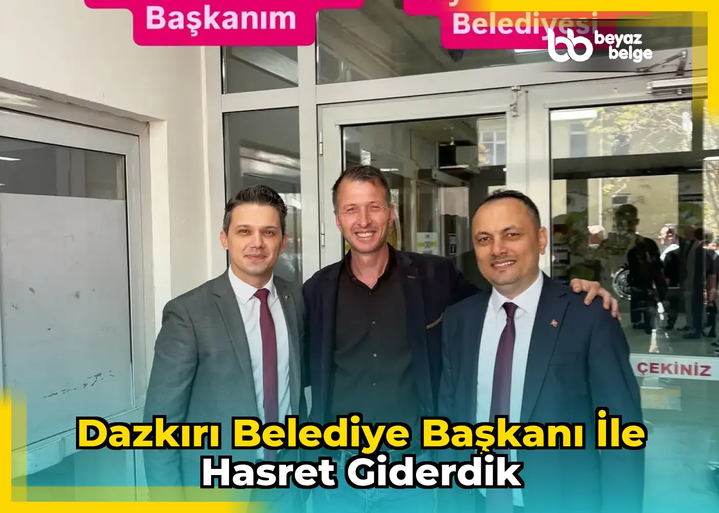 Dazkırı Belediye Başkanı ile Hasret Giderdik