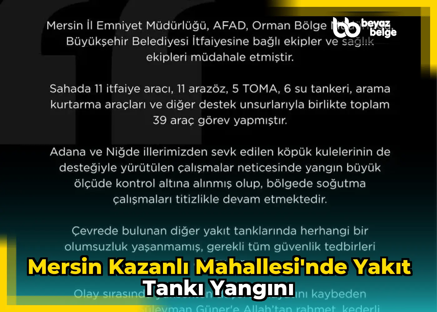 Mersin Kazanlı Mahallesi'nde Yakıt Tankı Yangını