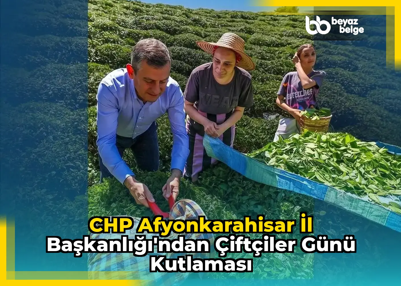 CHP Afyonkarahisar İl Başkanlığı'ndan Çiftçiler Günü Kutlaması