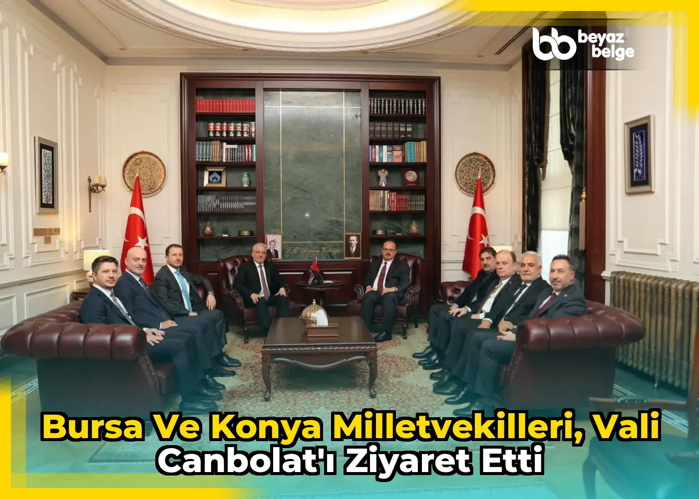 Bursa ve Konya Milletvekilleri, Vali Canbolat'ı Ziyaret Etti