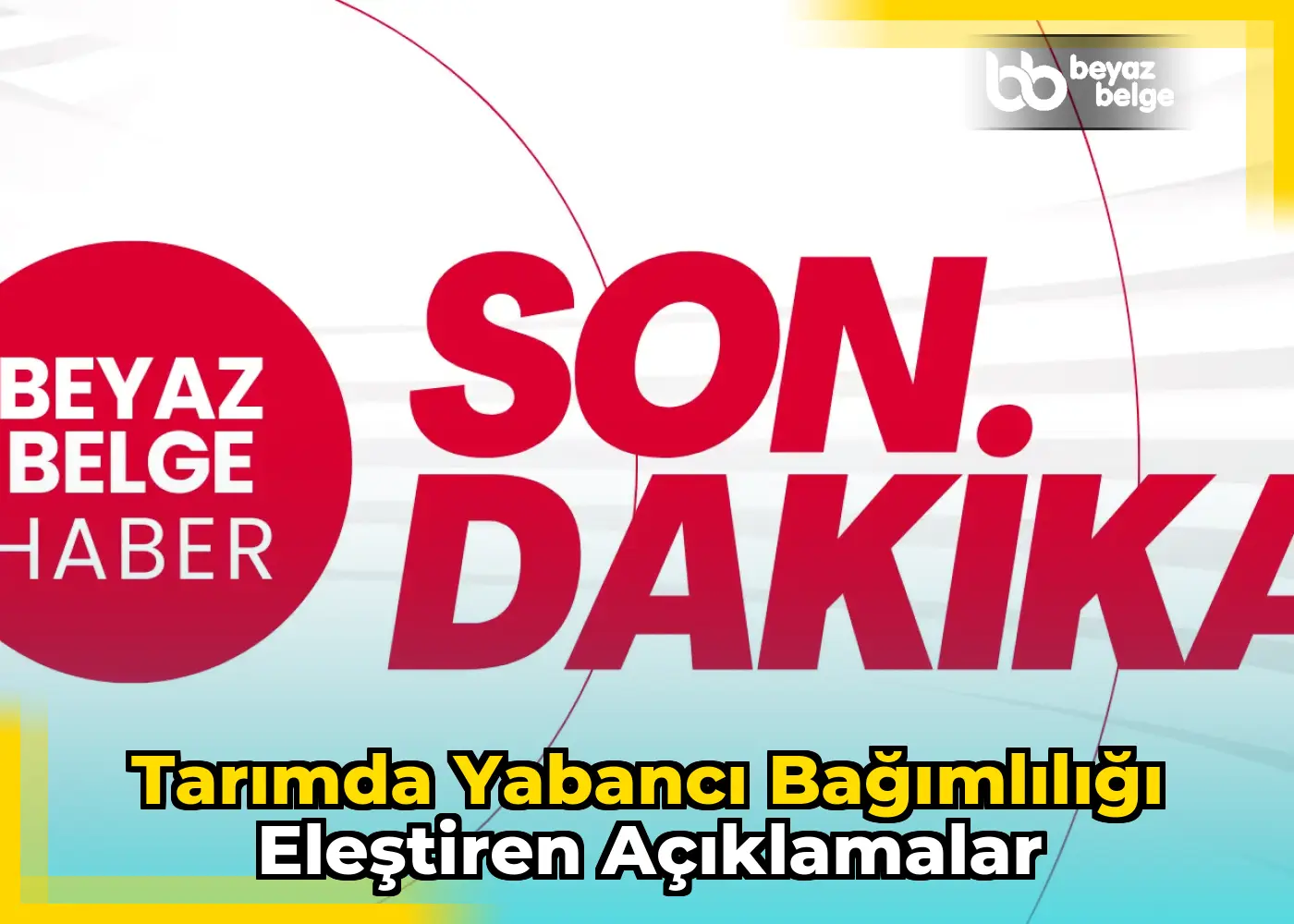 Tarımda Yabancı Bağımlılığı Eleştiren Açıklamalar