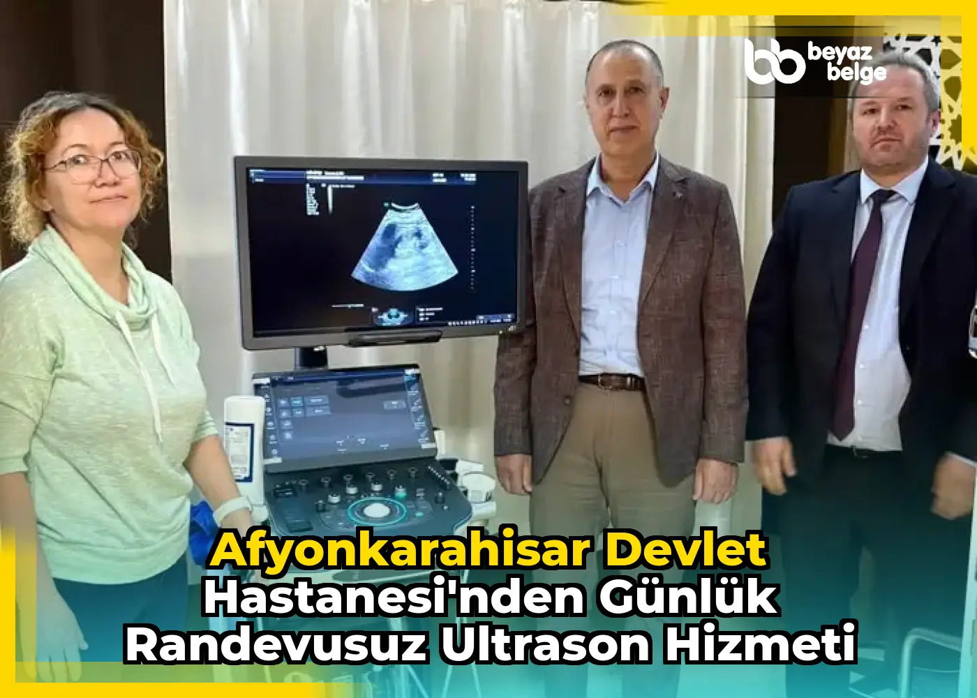 Afyonkarahisar Devlet Hastanesi'nden Günlük Randevusuz Ultrason Hizmeti