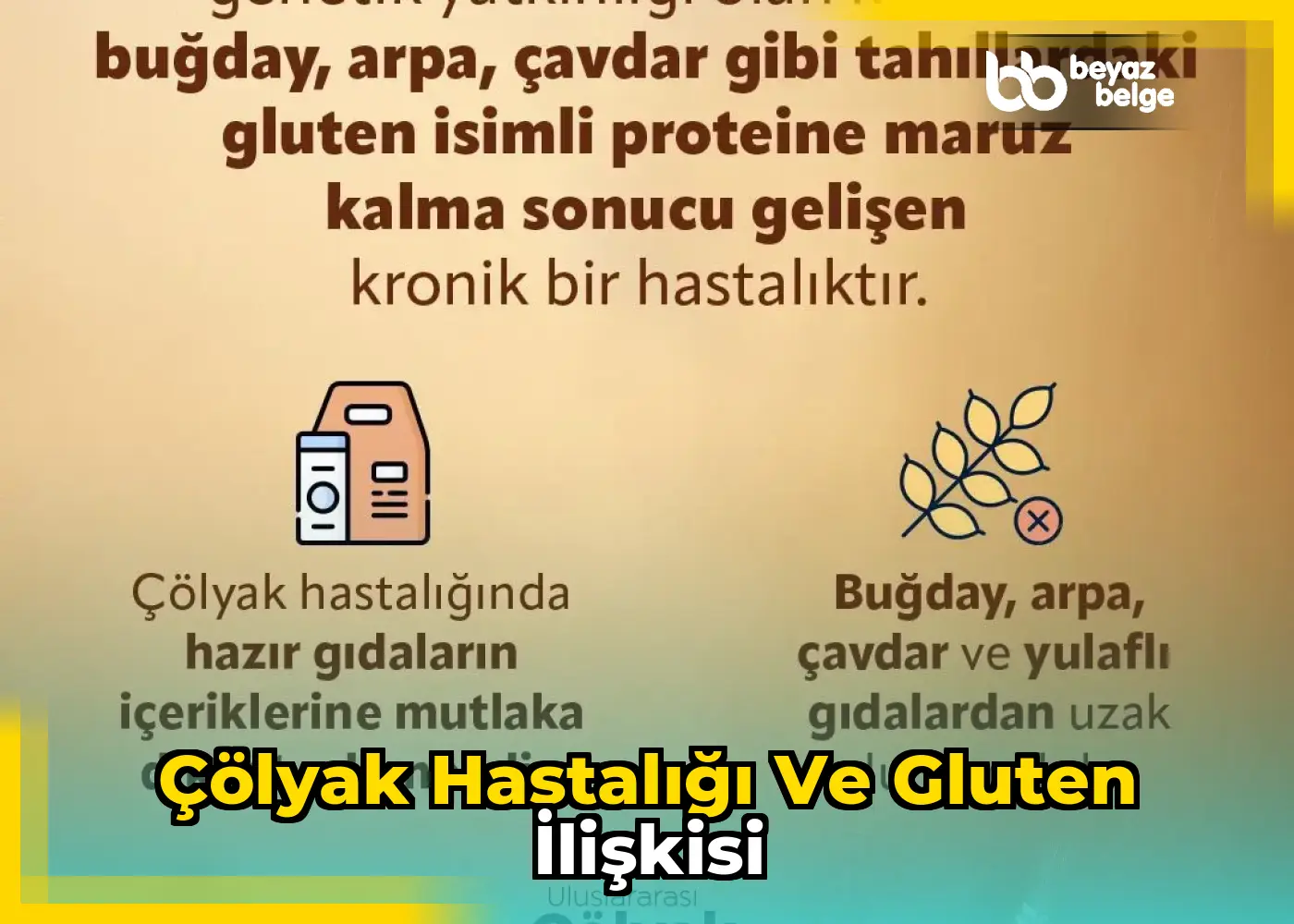 Çölyak Hastalığı ve Gluten İlişkisi