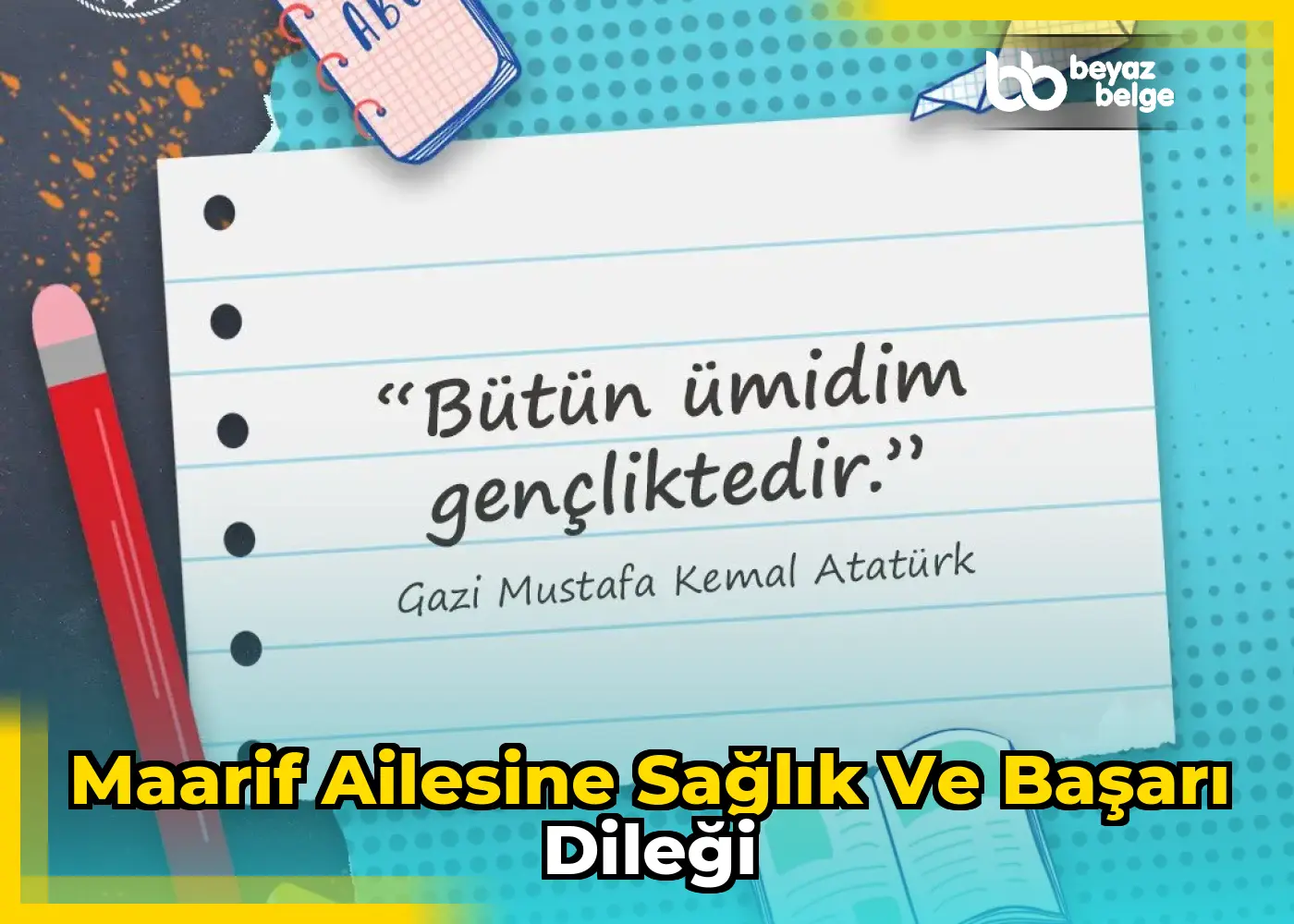 Maarif ailesine sağlık ve başarı dileği