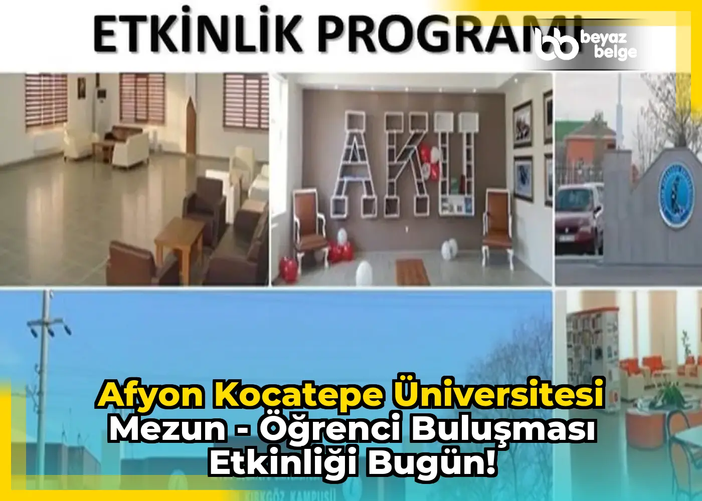 Afyon Kocatepe Üniversitesi Mezun - Öğrenci Buluşması Etkinliği Bugün!