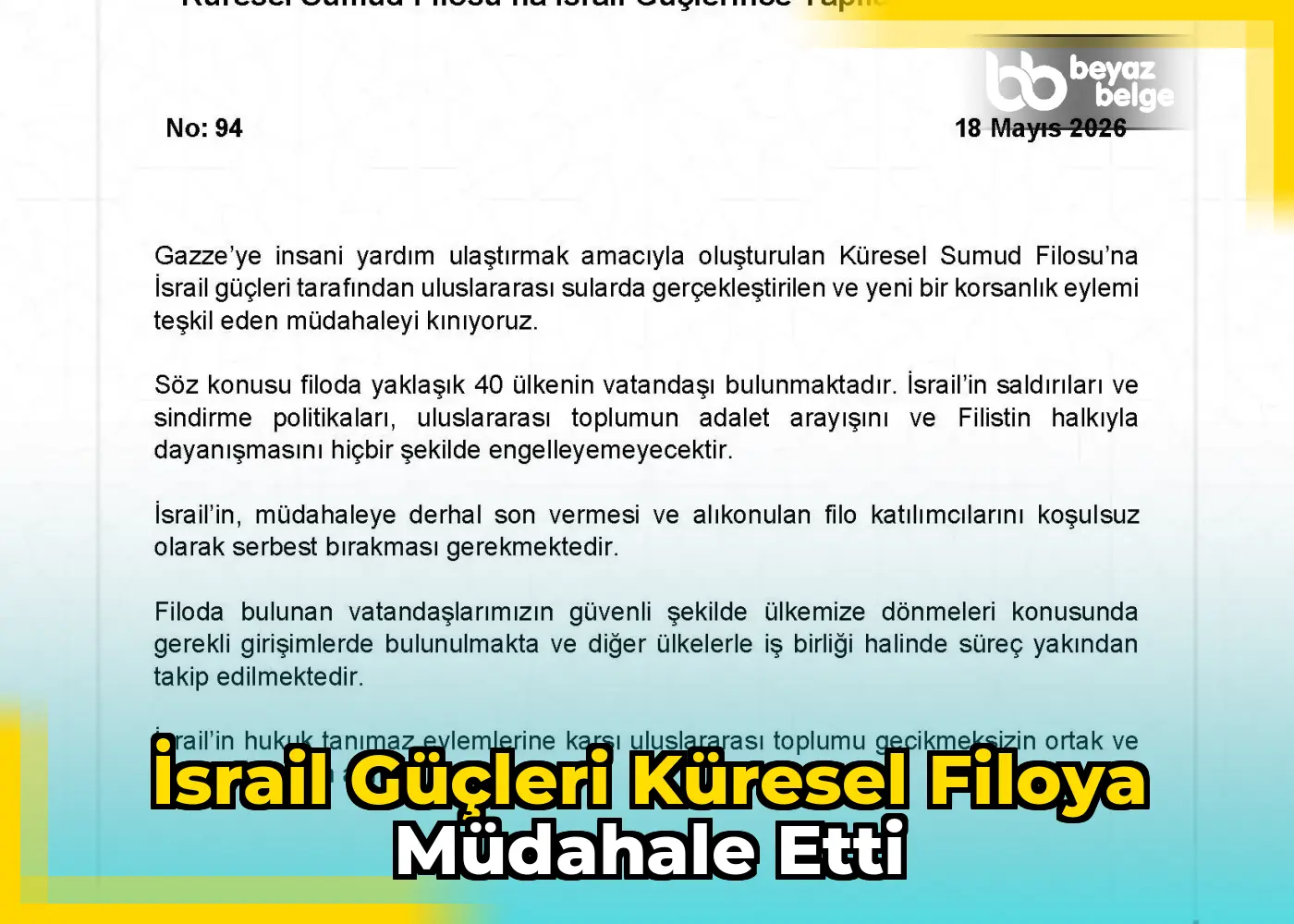 İsrail Güçleri Küresel Filoya Müdahale Etti