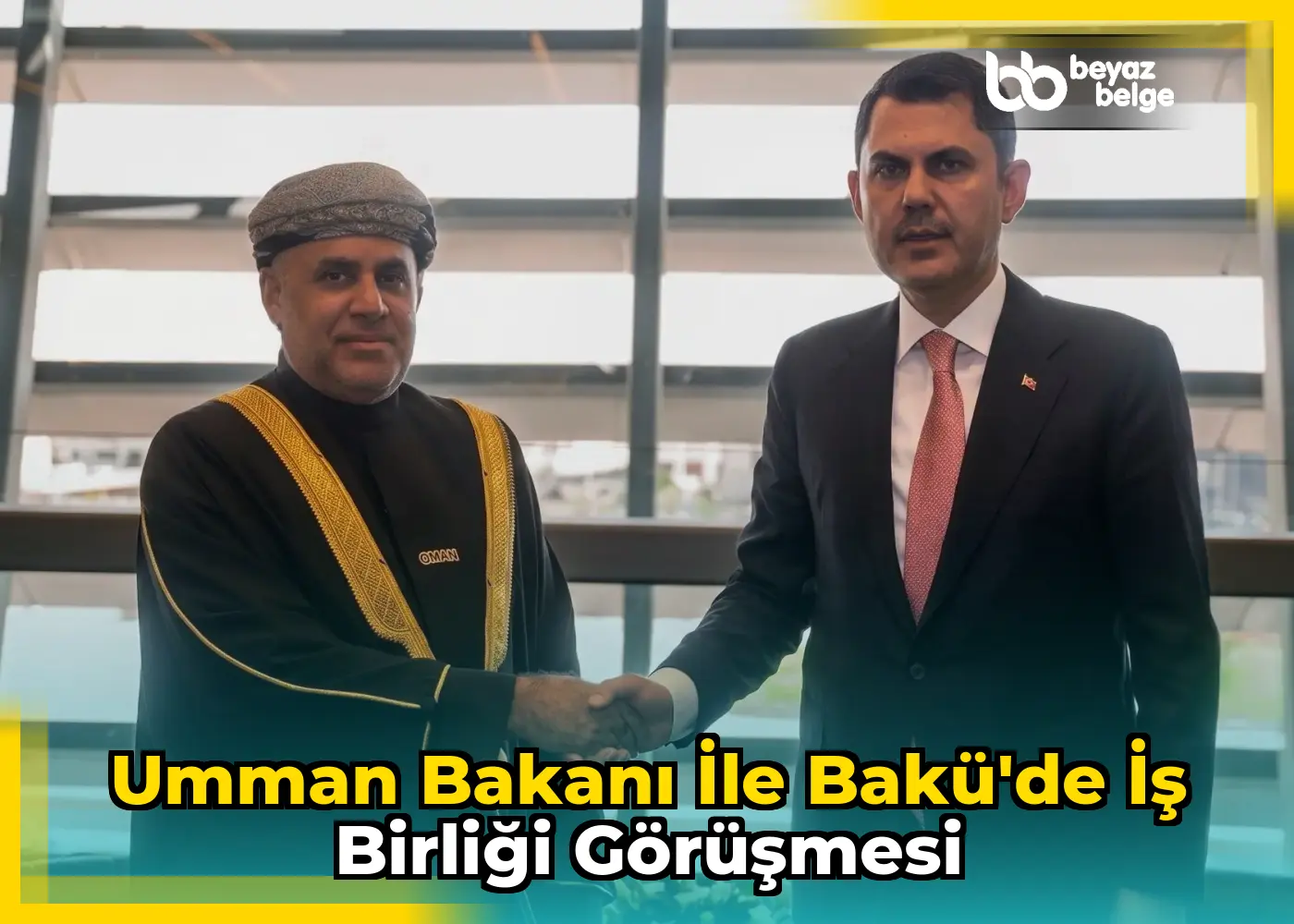 Umman Bakanı ile Bakü'de iş birliği görüşmesi