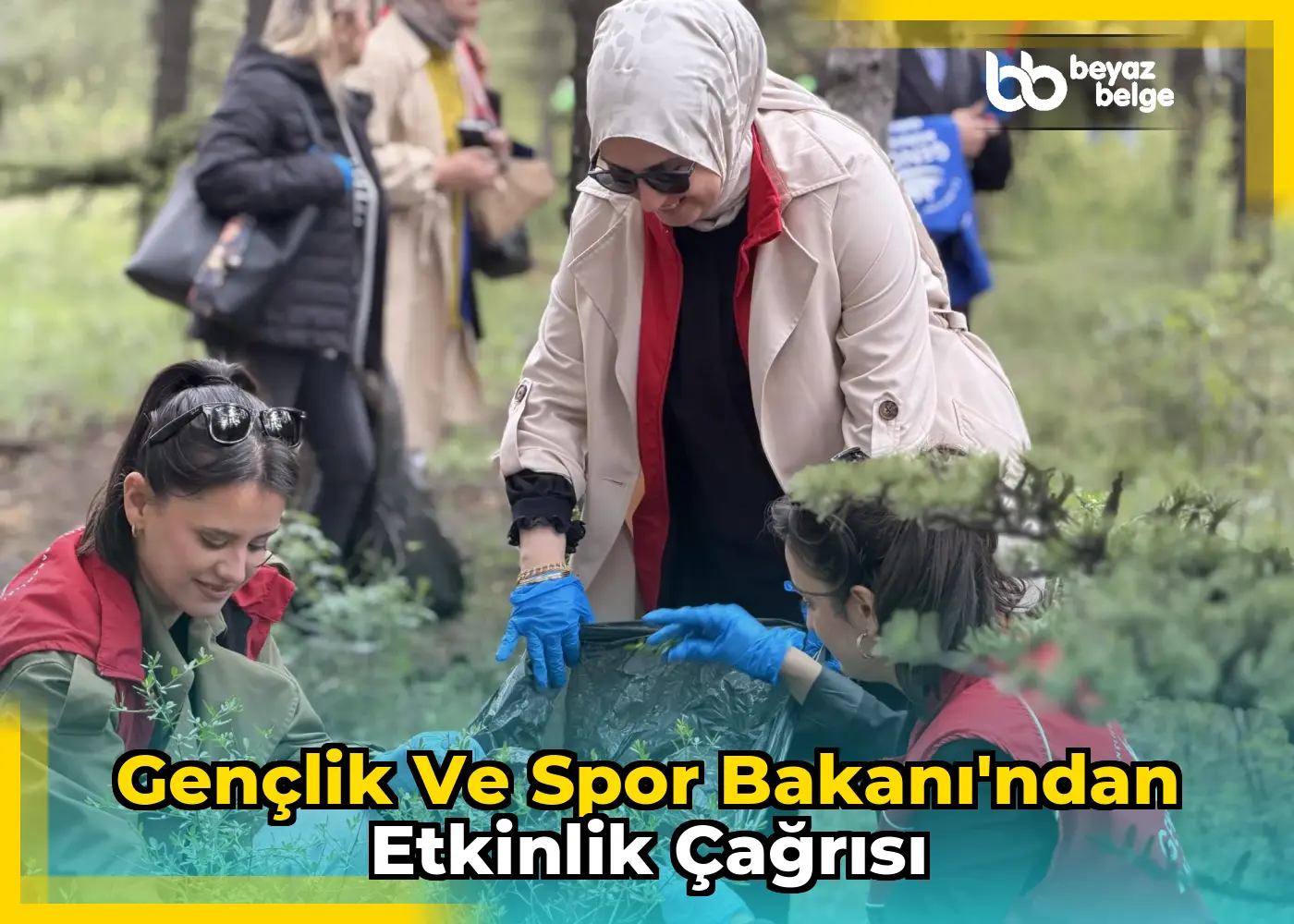 Gençlik ve Spor Bakanı'ndan etkinlik çağrısı