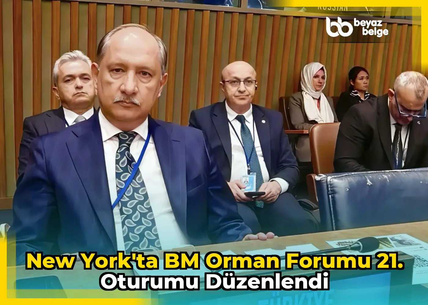 New York'ta BM Orman Forumu 21. Oturumu düzenlendi