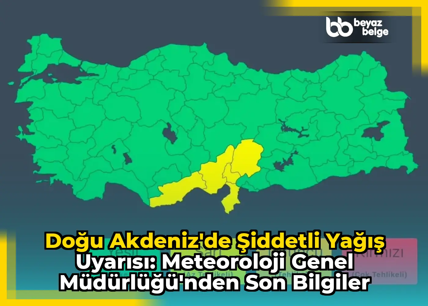 Doğu Akdeniz'de Şiddetli Yağış Uyarısı: Meteoroloji Genel Müdürlüğü'nden Son Bilgiler