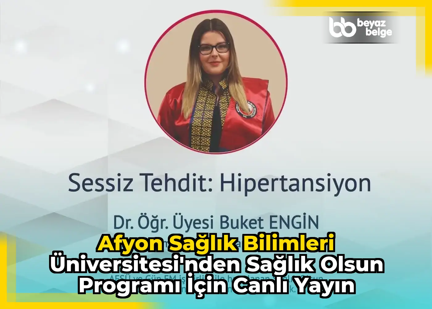 Afyon Sağlık Bilimleri Üniversitesi'nden Sağlık Olsun Programı için Canlı Yayın
