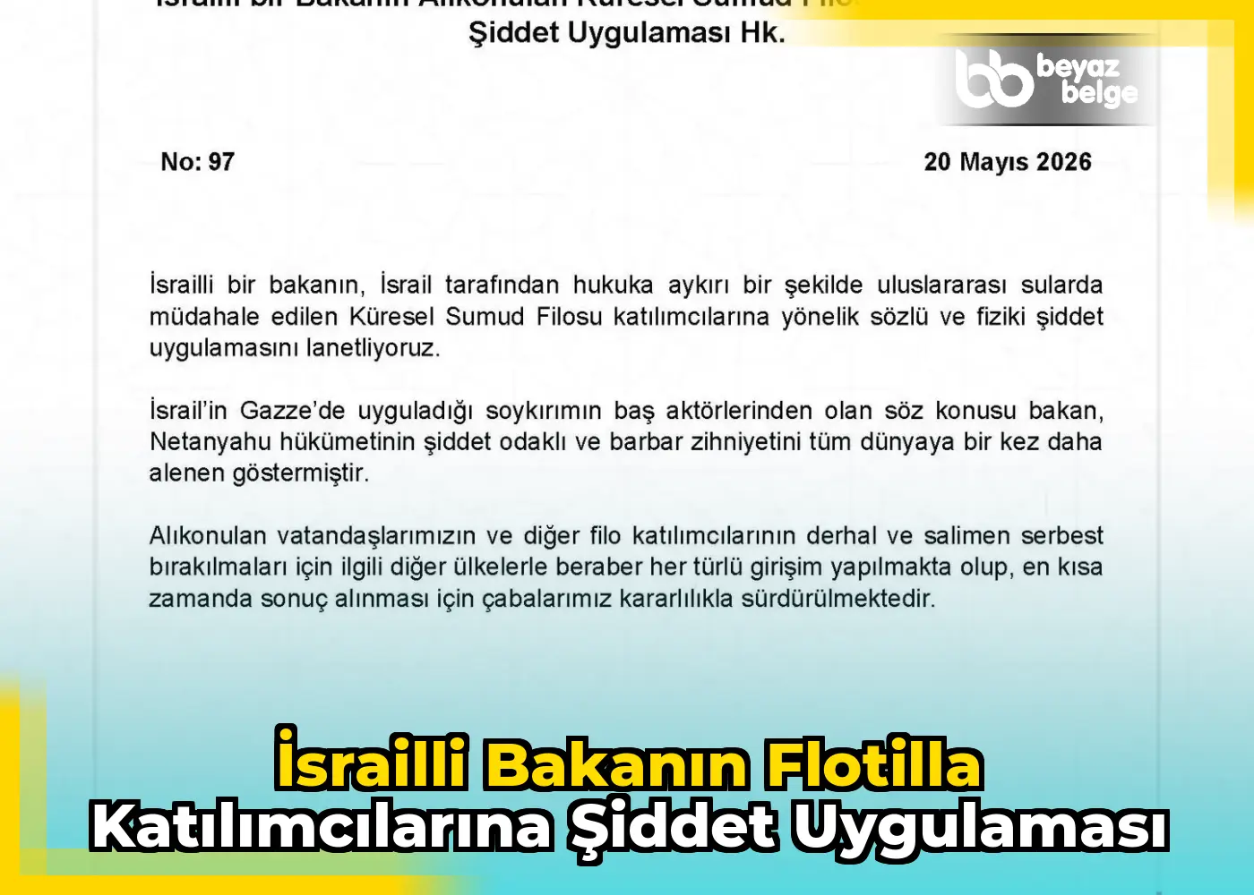 İsrailli Bakanın Flotilla Katılımcılarına Şiddet Uygulaması