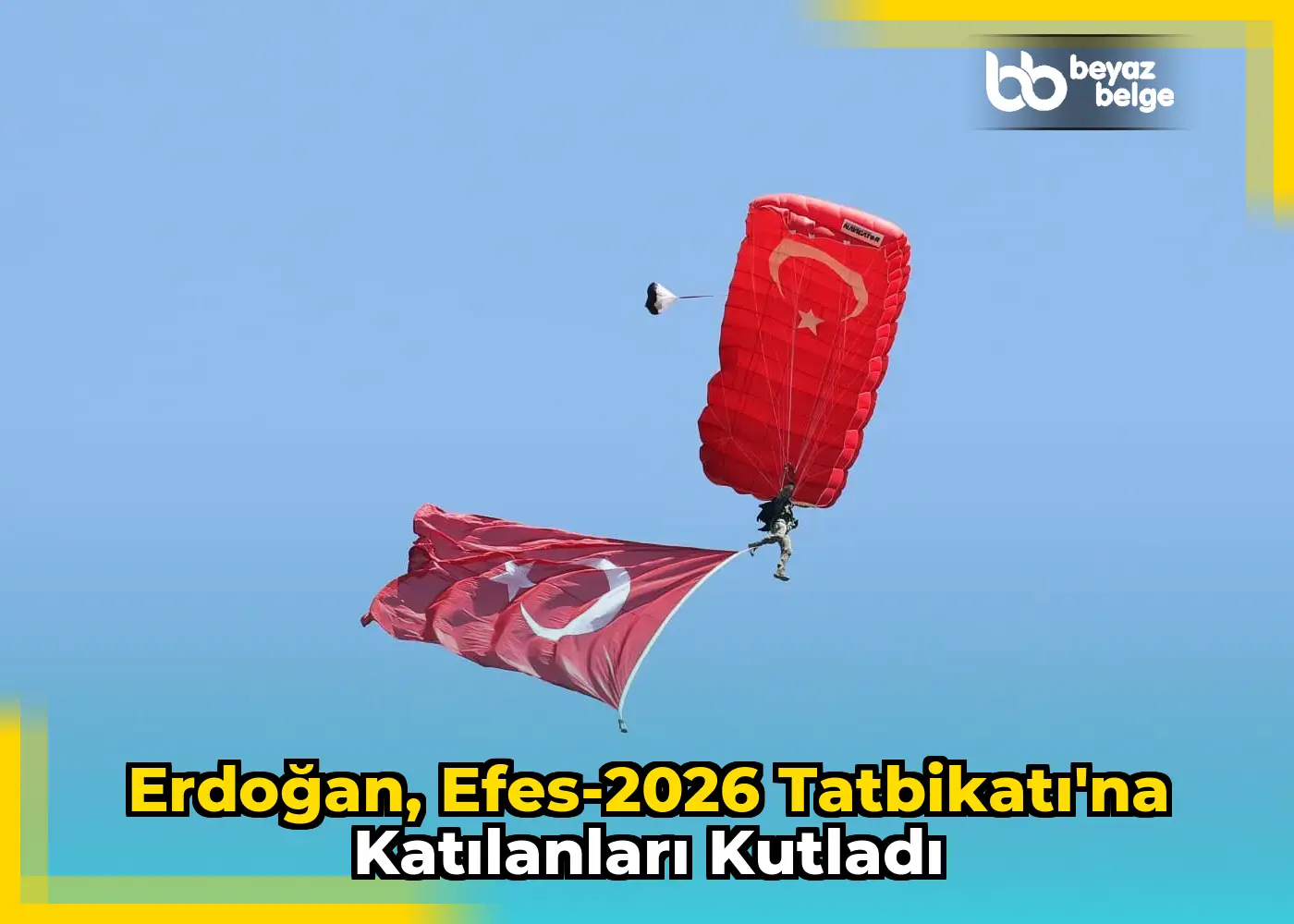 Erdoğan, Efes-2026 Tatbikatı'na Katılanları Kutladı