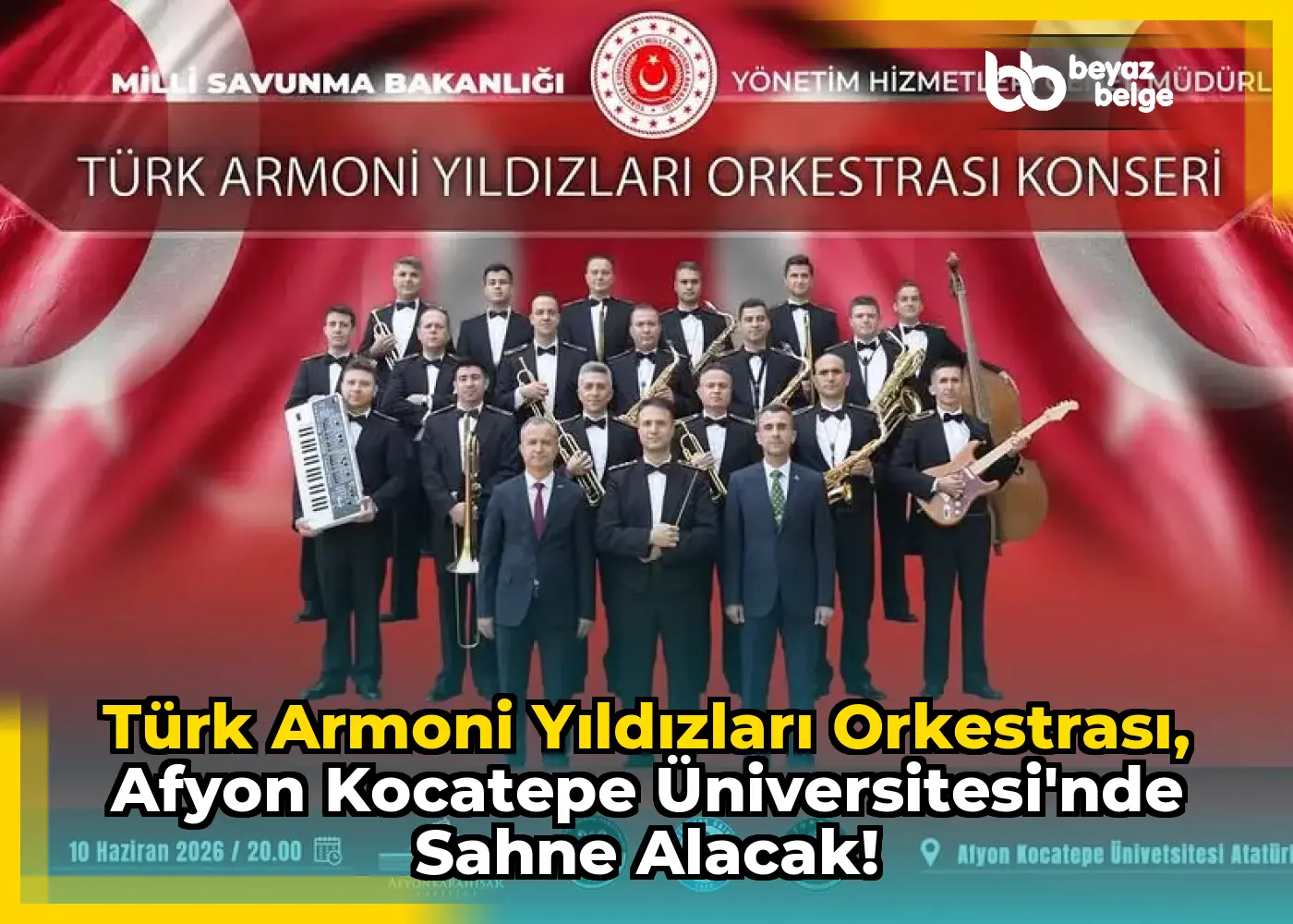 Türk Armoni Yıldızları Orkestrası, Afyon Kocatepe Üniversitesi'nde Sahne Alacak!